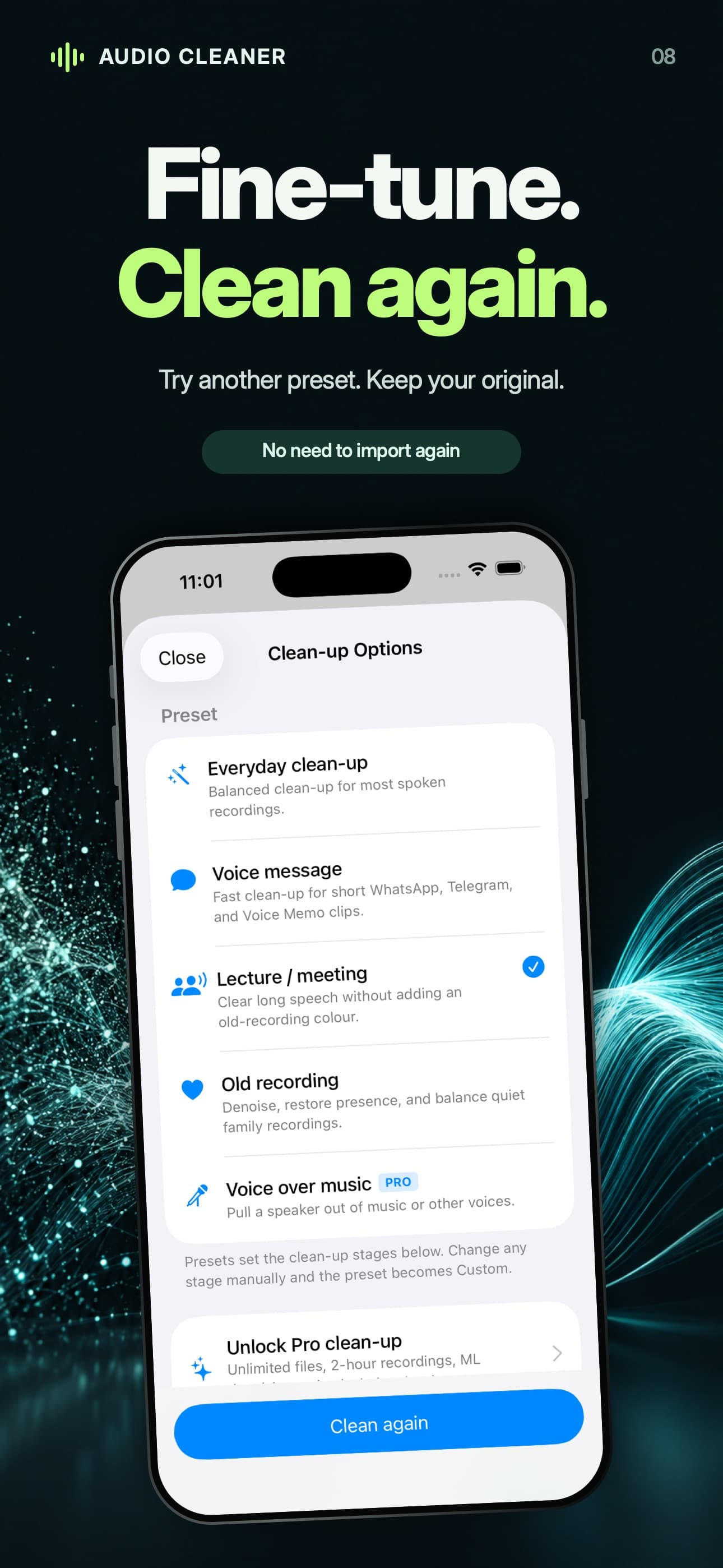 Adjust the settings and clean a recording again