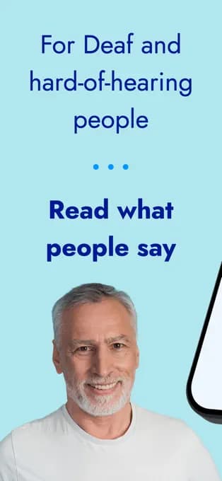 Visual Hear for Deaf and hard-of-hearing people: read what people say